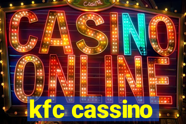 kfc cassino
